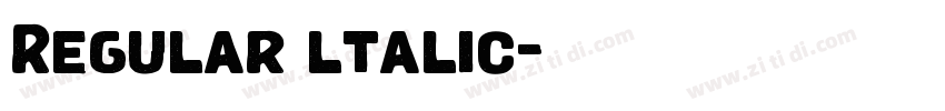 Regular ltalic字体转换 Regular ltalic字体转换
